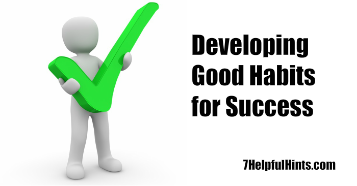 developing good habits for success